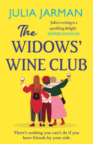 Title: The Widows' Wine Club, Author: Julia Jarman