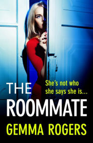 Title: The Roommate, Author: Gemma Rogers