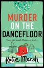 Murder on the Dancefloor