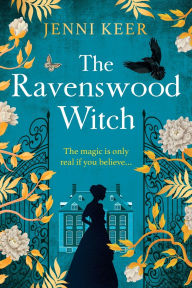 Title: The Ravenswood Witch, Author: Jenni Keer