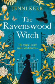 Epub downloads google books The Ravenswood Witch: Discover the BRAND NEW spellbinding historical story of witches and womanhood from the BESTSELLING AUTHOR of No. 23 Burlington Square for 2024 RTF FB2 CHM in English