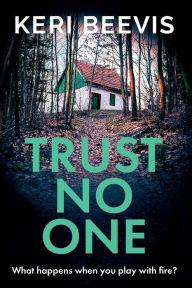 Title: Trust No One, Author: Keri Beevis