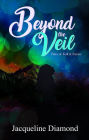 Beyond the Veil; Tales of Folk & Fairies