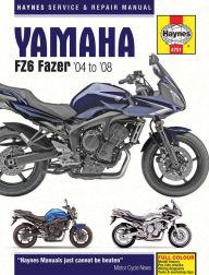 Title: Yamaha FZ6 Fazer '04 to '08, Author: Editors of Haynes Manuals