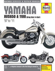 Title: Yamaha XVS650 & 1100 (Drag Star, V-Star) '97 to '11, Author: Editors of Haynes Manuals