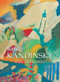 Title: Kandinsky, Author: Mikhaïl Guerman