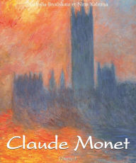 Title: Claude Monet: Vol 1, Author: Nathalia Brodskaïa