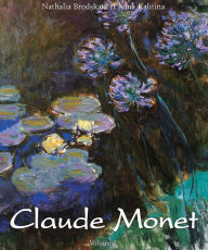 Title: Claude Monet: Vol 2, Author: Nathalia Brodskaïa