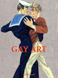 Title: Gay Art, Author: James Smalls
