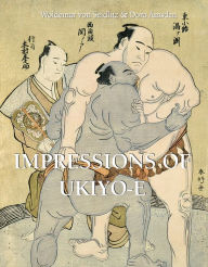 Title: Impressions of Ukiyo-E, Author: Woldemar von Seidlitz