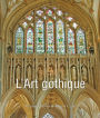 L'Art gothique