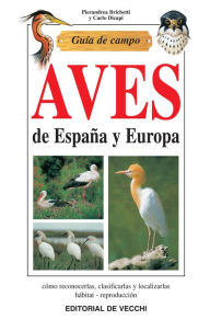 Title: Guía de campo de aves de España y Europa, Author: Pierandrea Brichetti