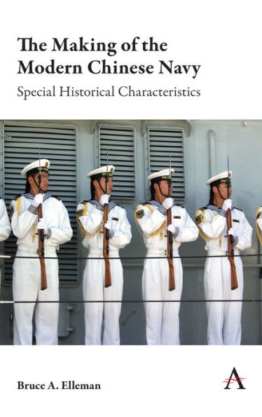 the Making of Modern Chinese Navy: Special Historical Characteristics