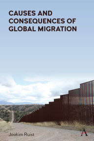 Title: Causes and Consequences of Global Migration, Author: Joakim Ruist