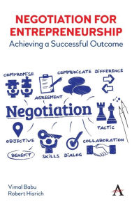 Title: Negotiation for Entrepreneurship: Achieving a Successful Outcome, Author: Vimal Babu