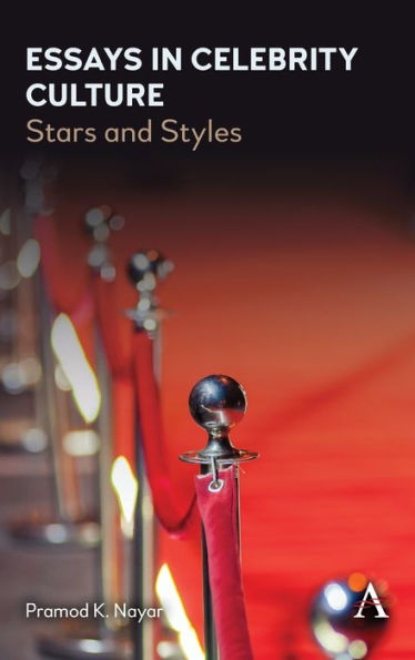 Essays in Celebrity Culture: Stars and Styles