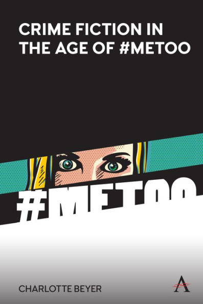 Crime Fiction the Age of #MeToo