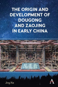 Title: The Origin and Development of Dougong and Zaojing in Early China, Author: Jing Xie