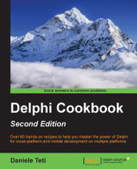 Title: Delphi Cookbook - Second Edition, Author: Daniele Teti