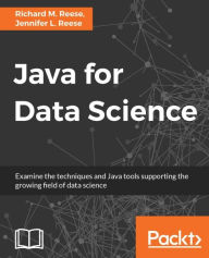 Title: Java for Data Science: Examine the techniques and Java tools supporting the growing field of data science, Author: Richard M. Reese