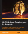 LibGDX Game Development By Example