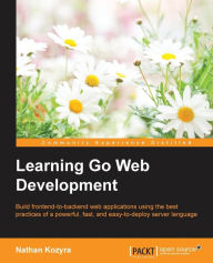 Amazon kindle download textbooks Learning Go Web Development 9781785282317 ePub