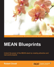 Title: MEAN Blueprints, Author: Robert Onodi