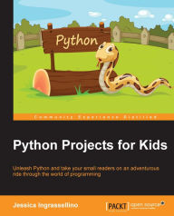 Title: Python Projects for Kids, Author: Jessica Ingrassellino