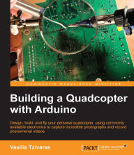 Title: Building a Quadcopter with Arduino, Author: Vasilis Tzivaras