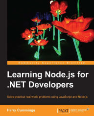 Title: Learning Node.js for .NET Developers, Author: Harry Cummings