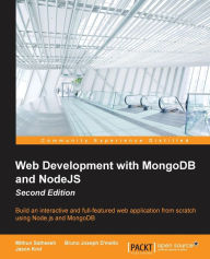 Title: Web Development with MongoDB and NodeJS Second Edition, Author: Mithun Satheesh