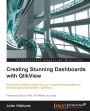 Creating Stunning Dashboards with QlikView