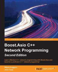 Title: Boost.Asio C++ Network Programming - Second Edition, Author: Wisnu Anggoro
