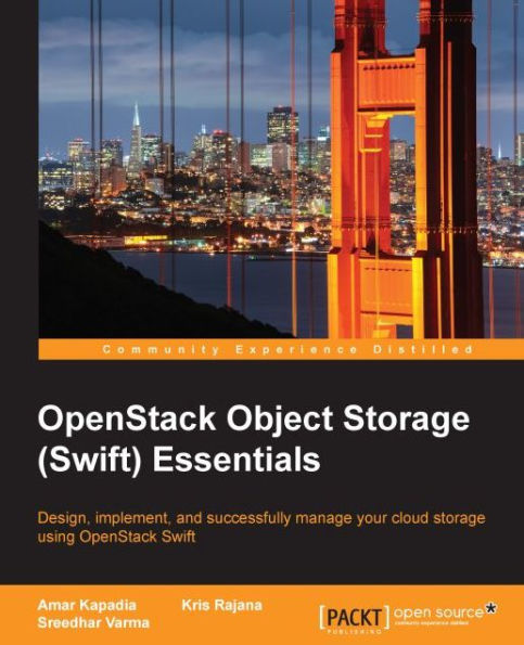 OpenStack Object Storage (Swift) Essentials