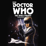 Title: Doctor Who: The Space Pirates: 2nd Doctor Novelisation, Author: Terrance Dicks