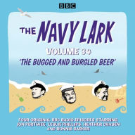 Title: The Navy Lark: Volume 34: The Classic BBC Radio Sitcom, Author: Lawrie Wyman