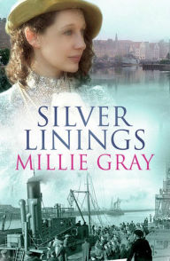 Title: Silver Linings, Author: Millie Gray