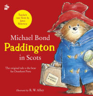 Title: Paddington in Scots, Author: James Robertson