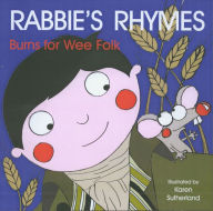 Title: Rabbie's Rhymes: Burns for Wee Folk, Author: James Robertson