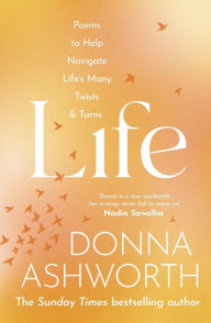 Free download for kindle ebooks Life: Poems to help navigate life's many twists & turns