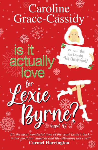 Is it Actually Love for Lexie Byrne (aged 42ï¿½)