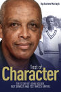 Test of Character: The Story of John Holder, Fast Bowler and Test Match Umpire