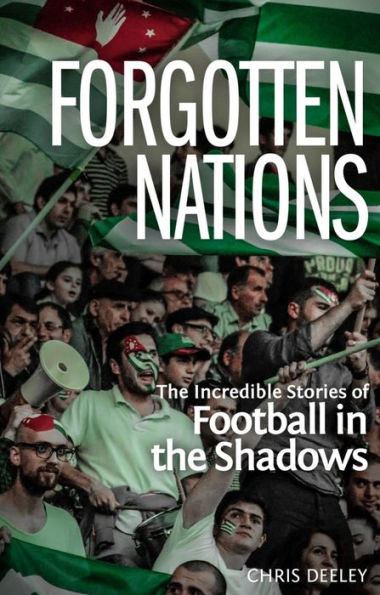 Forgotten Nations: the Incredible Stories of Football Shadows