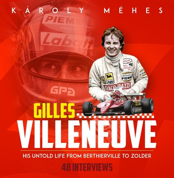 Villenue: His Untold Life from Berthierville to Zolder