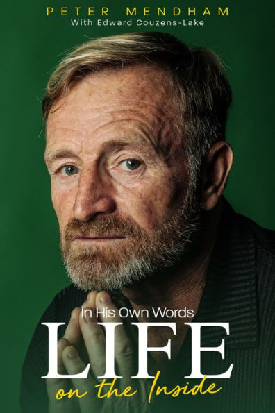 His Own Words: Life on the Inside