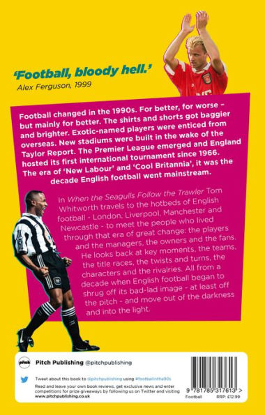 When the Seagulls Follow Trawler: English Football 1990s
