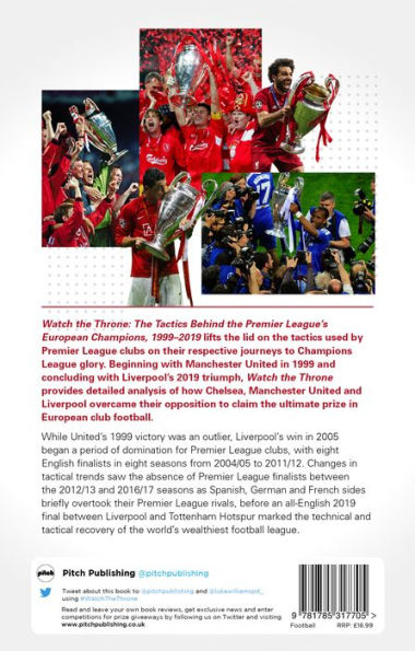 Watch the Throne: Tactics Behind Premier League's European Champions, 1999-2019