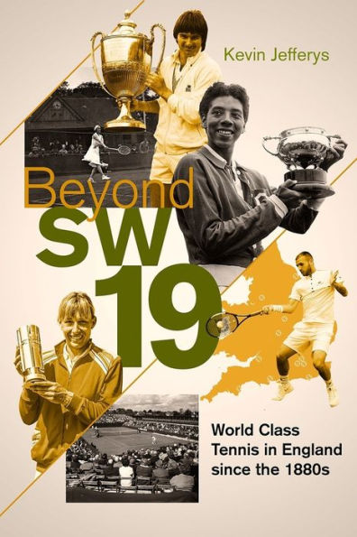 Beyond SW19: Tournament Tennis Britain since the 1880s