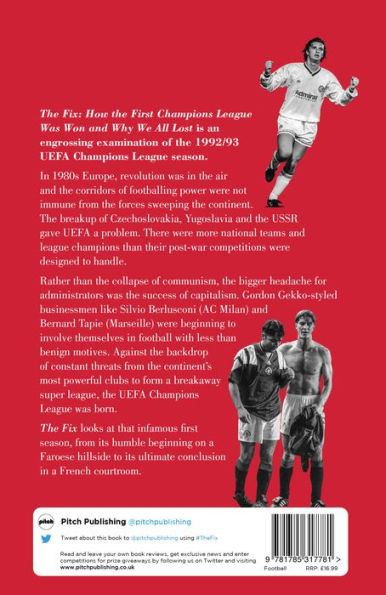 the Fix: How First Champions League Was Won and Why We All Lost