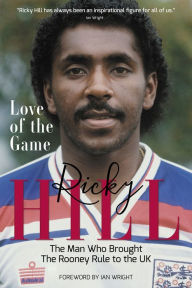 Title: Love of the Game: The Man Who Brought the Rooney Rule to the UK, Author: Ricky with